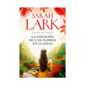 Trilogía del fuego 1: la estación de las flores en llamas