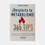 ¡Despierta tu metabolismo!: 365 tips