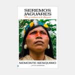 seremos-jaguares-vida-y-resistencia-en-la-amazonia-9786289661118