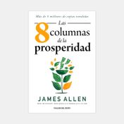 Las 8 columnas de la prosperidad