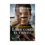 las-guerreras-maxwell-9-libre-como-el-viento-9786287595071
