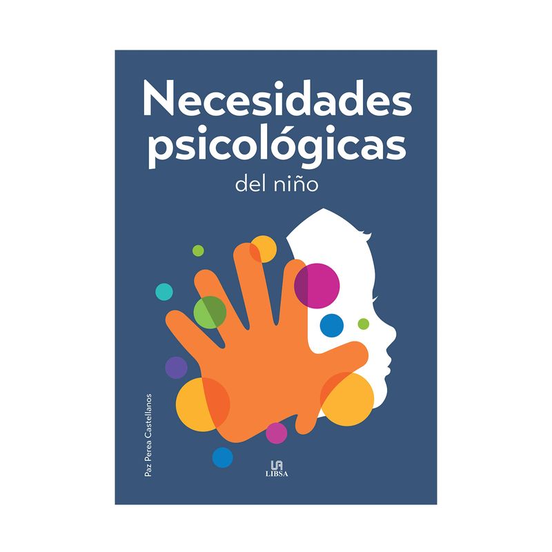 necesidades-psicologicas-del-nino-9788466244329