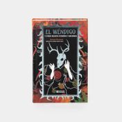 El Wéndigo y otros relatos extraños y macabros