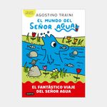 el-mundo-del-senor-agua-1-el-fantastico-viaje-del-senor-agua-9786287579682