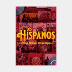 los-hispanos-la-historia-original-de-los-originales-9786287759213
