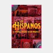 Los Hispanos: la historia original de los originales