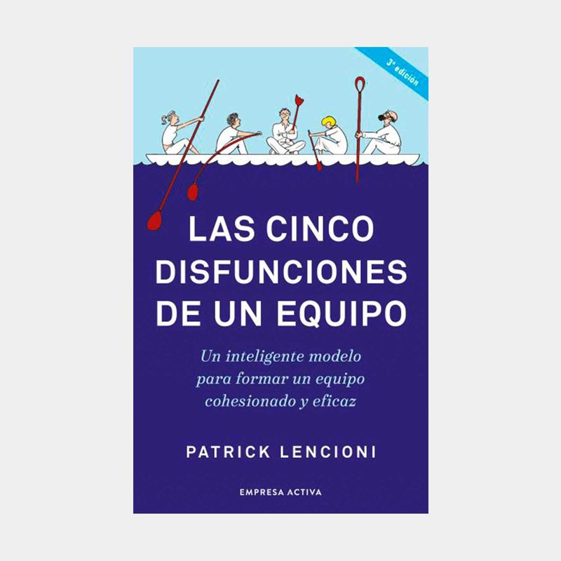 las-cinco-disfunciones-de-un-equipo-9788416997640