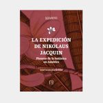 la-expedicion-de-nikolaus-jacquin-pionero-de-la-botanica-en-america-9789587987416