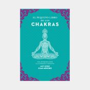 El pequeño libro de los chakras