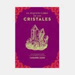 el-pequeno-libro-de-los-cristales-9788441442450