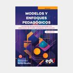 modelos-y-enfoques-pedagogicos-2-edicion-9789587927702