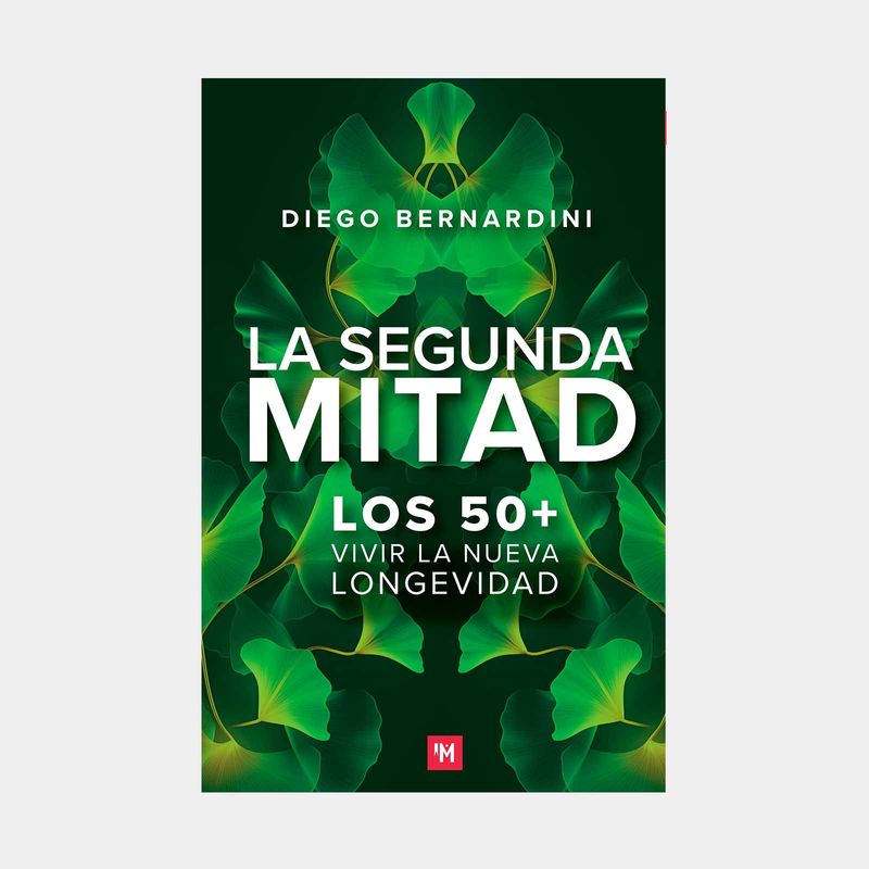 la-segunda-mitad-los-50-vivir-la-nueva-longevidad-9789587927795