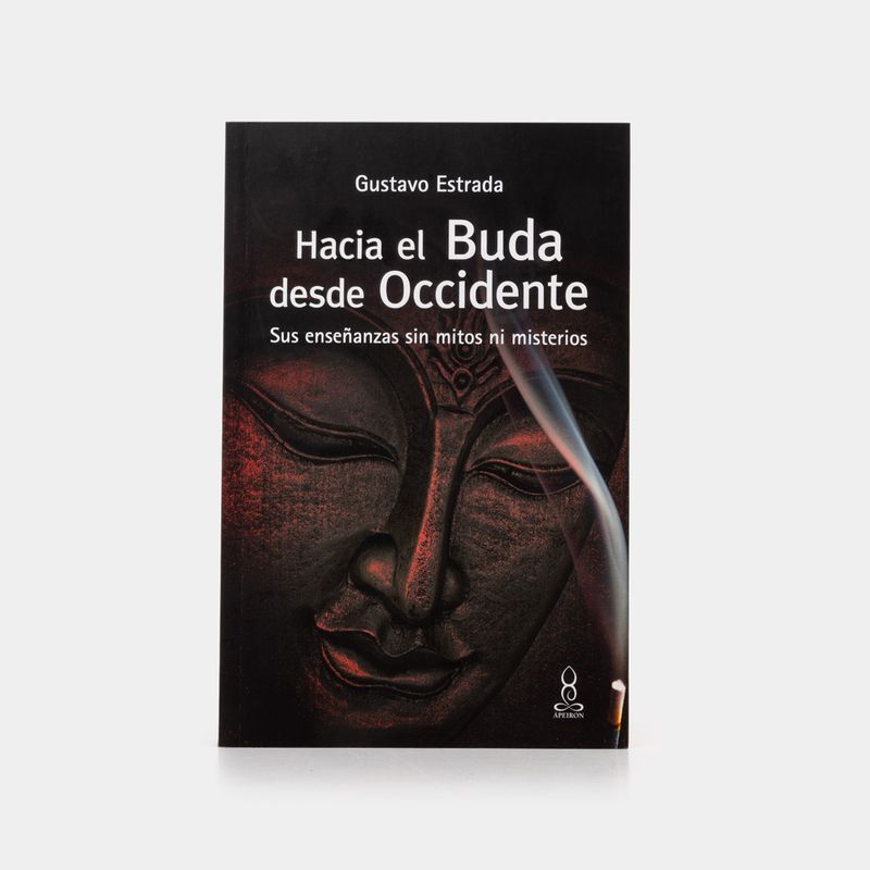 hacia-el-buda-desde-occidente-sus-ensenanzas-sin-mitos-ni-misterios-9789583050954