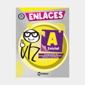 Enlaces A inicial: comprensión de lectura y escritura