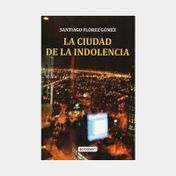 La ciudad de la indolencia