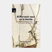 El porvenir nace en la herida