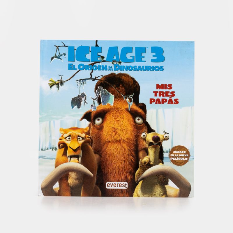 ice-age-3-el-origen-de-los-dinosaurios-mis-tres-papas-9788444163727