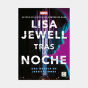 Tras la noche. Una novela de Jessica Jones