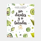 Sin dientes y a bocados