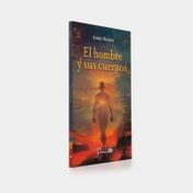 El hombre y sus cuerpos