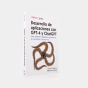 Desarrollo de aplicaciones con GPT-4 y ChatGPT