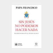 Sin Jesús no podemos hacer nada