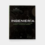 ingenieria-una-historia-ilustrada-desde-la-artesania-antigua-a-la-tecnologia-moderna-9788466239226