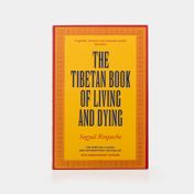 The Tibetan Book of Living and Dying