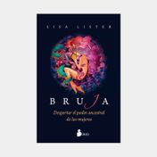 Bruja: despertar el poder ancestral de las mujeres
