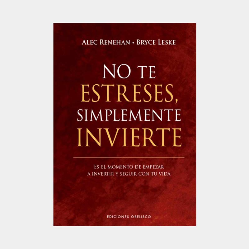 no-te-estreses-simplemente-invierte-9788411721806