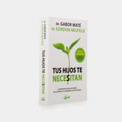 Tus hijos te necesitan (edición actualizada)