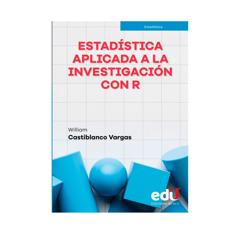 estadistica-aplicada-a-la-investigacion-con-r-9789587927900