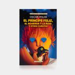 el-principe-feliz-el-ruisenor-y-la-rosa-y-otros-cuentos-9788410109384