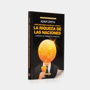 Investigación sobre la naturaleza y causa de la riqueza de las naciones