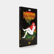 Pregúntale a Alicia