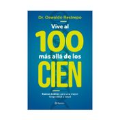 Vive al 100 más allá de los cien
