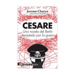 cesare-una-novela-del-berlin-devastado-9786071684509