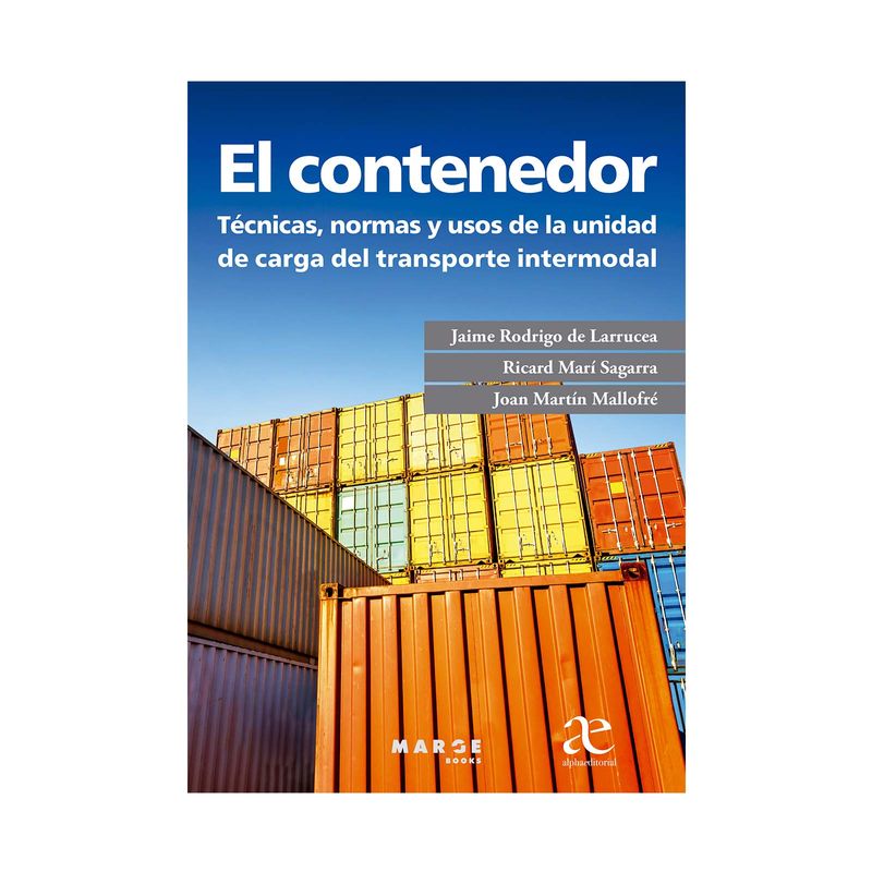 el-contenedor-tecnicas-normas-y-usos-de-la-unidad-de-carga-del-transporte-intermodal-9789587789836