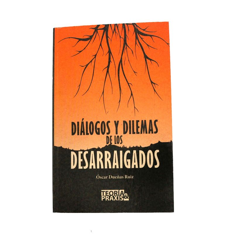 dialogos-y-dilemas-de-los-desarraigados-9786289582765