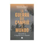 la-guerra-que-cambio-el-mundo-9786287634701
