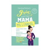 Guía para una mamá millennial