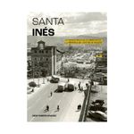 santa-ines-la-persistencia-de-la-memoria-de-la-periferia-del-centro-de-bogota-9786289662627
