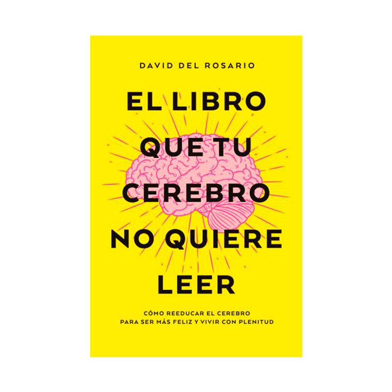 el-libro-que-tu-cerebro-no-quiere-leer-9788419130082