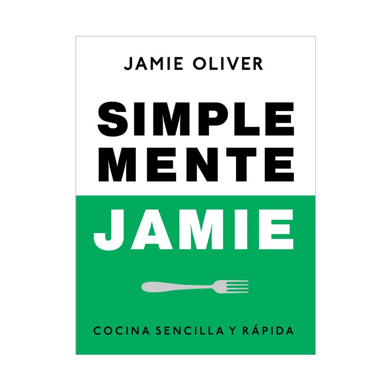 simplemente-jaime-cocina-sencilla-y-rapida-9788425359866