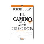 el-camino-de-la-autodependencia-tu-mejor-amigo-eres-tu-9786075278131