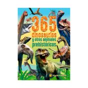 365 dinosaurios y otros animales prehistóricos