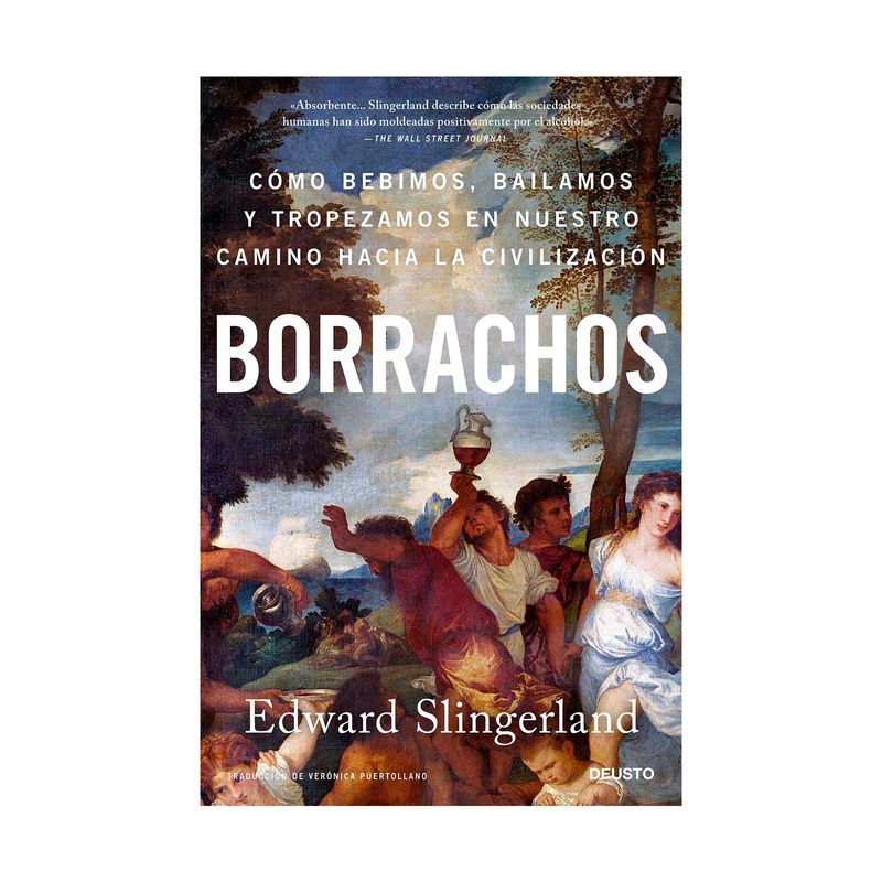 borrachos-como-bebimos-bailamos-y-tropezamos-en-nuestro-camino-hacia-la-civilizacion-9788423433803
