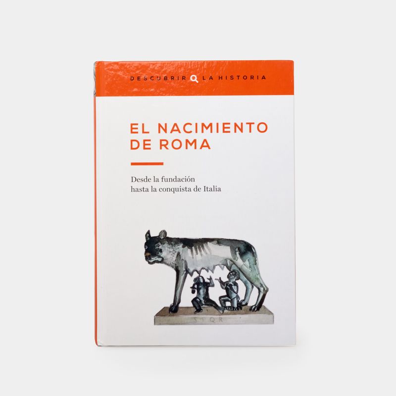 el-nacimiento-de-roma-desde-la-fundacion-hasta-la-conquista-de-italia-9788447137978
