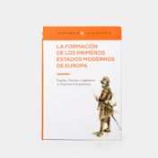 La formación de los primeros estados modernos de Europa