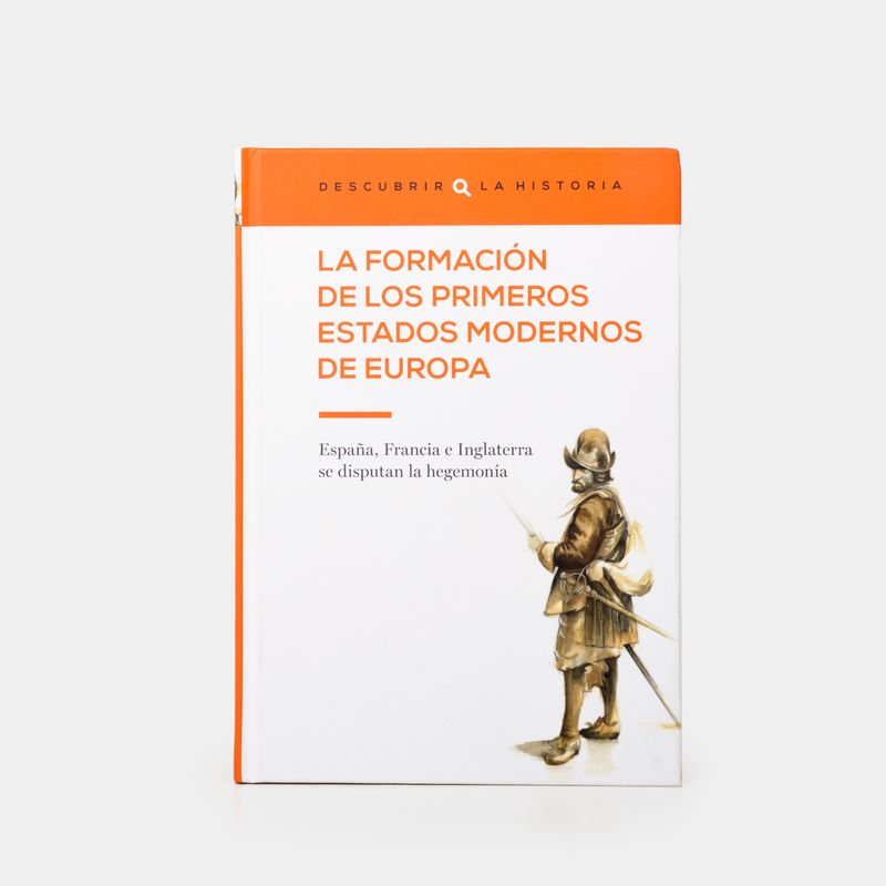 la-formacion-de-los-primeros-estados-modernos-de-europa-9788447140107